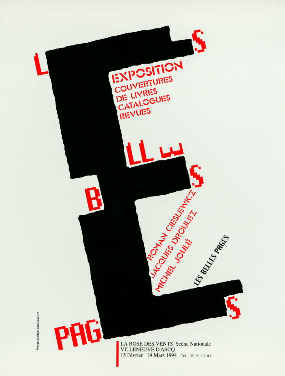 Okładka - Les belles pages. Exposition: couvertures de livres, catalogues, revues. Roman Cieslewicz, Jacques Droulez, Michel Joulé. La Rose des vents, Scéne nationale. Villeneuve d'Ascq, 15 février – 19 mars 1994