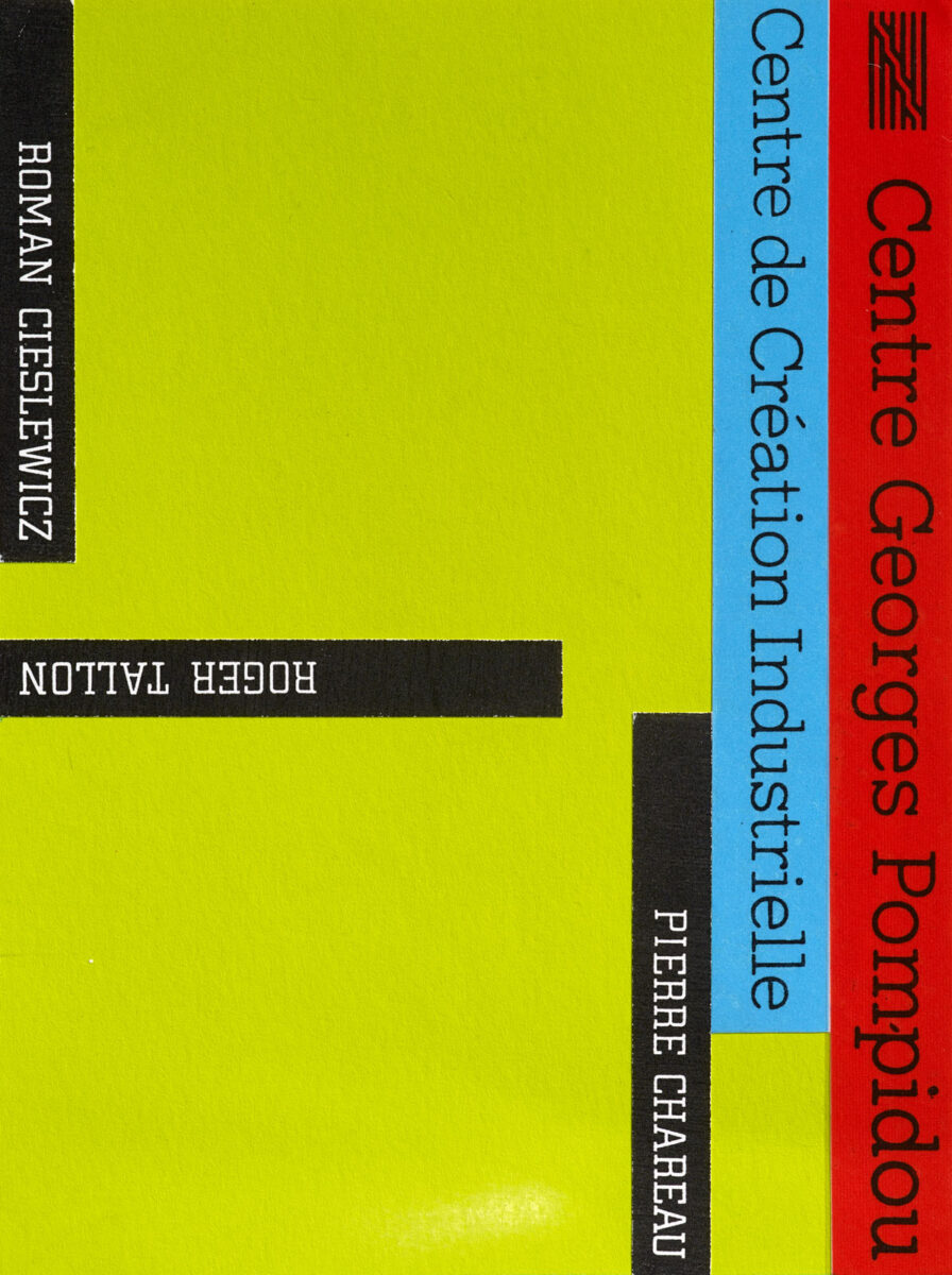Okładka - Pierre Chareau, Roger Tallon, Roman Cieslewicz, Centre Georges Pompidou, Centre de Création Industrielle
