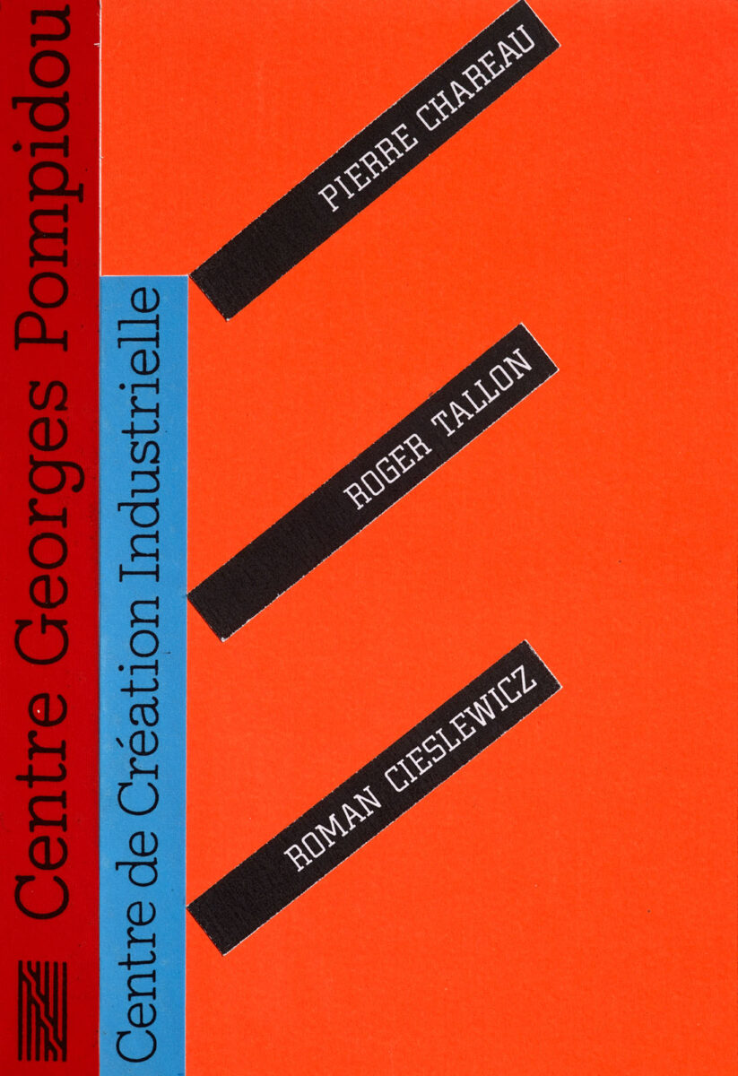Okładka - Pierre Chareau, Roger Tallon, Roman Cieslewicz, Centre Georges Pompidou, Centre de création industrielle
