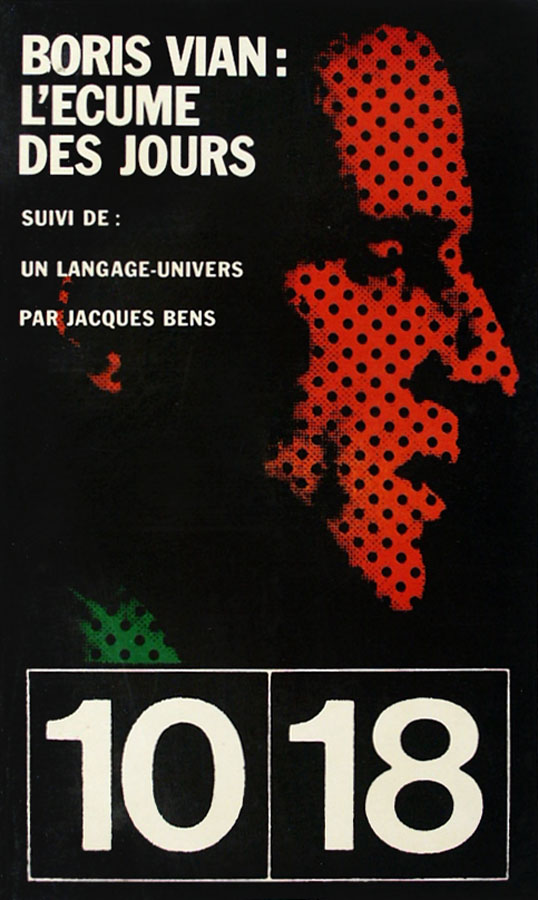 Okładka - Boris Vian, L’ Écume des jours. Suivi de: Un Langage-univers par Jacques Bens
