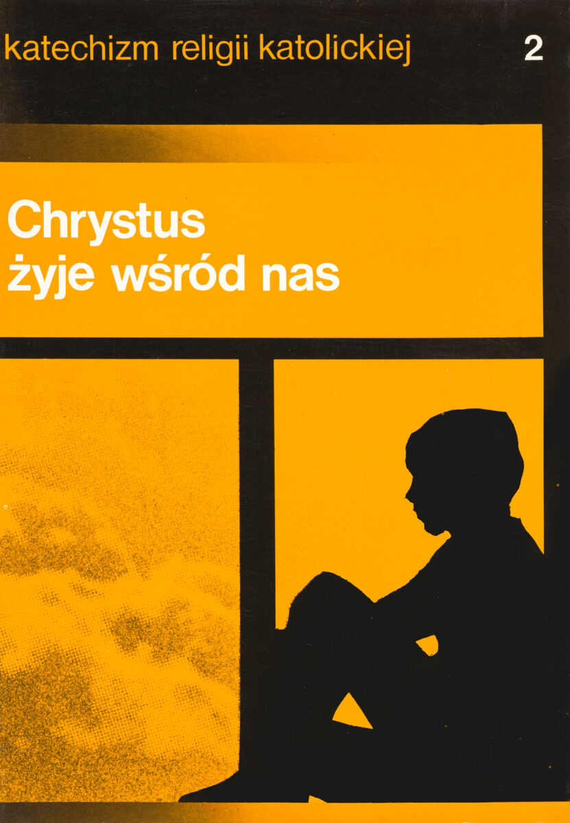 Okładka - Katechizm religii katolickiej, t. 2. Chrystus żyje wśród nas