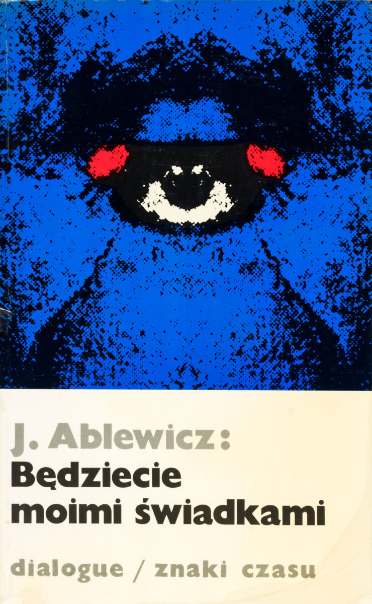 Cover - J. Ablewicz, Będziecie moimi świadkami