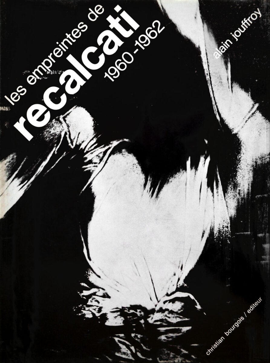 Okładka - Alain Jouffroy, Les Empreintes de Recalcati 1960–1962