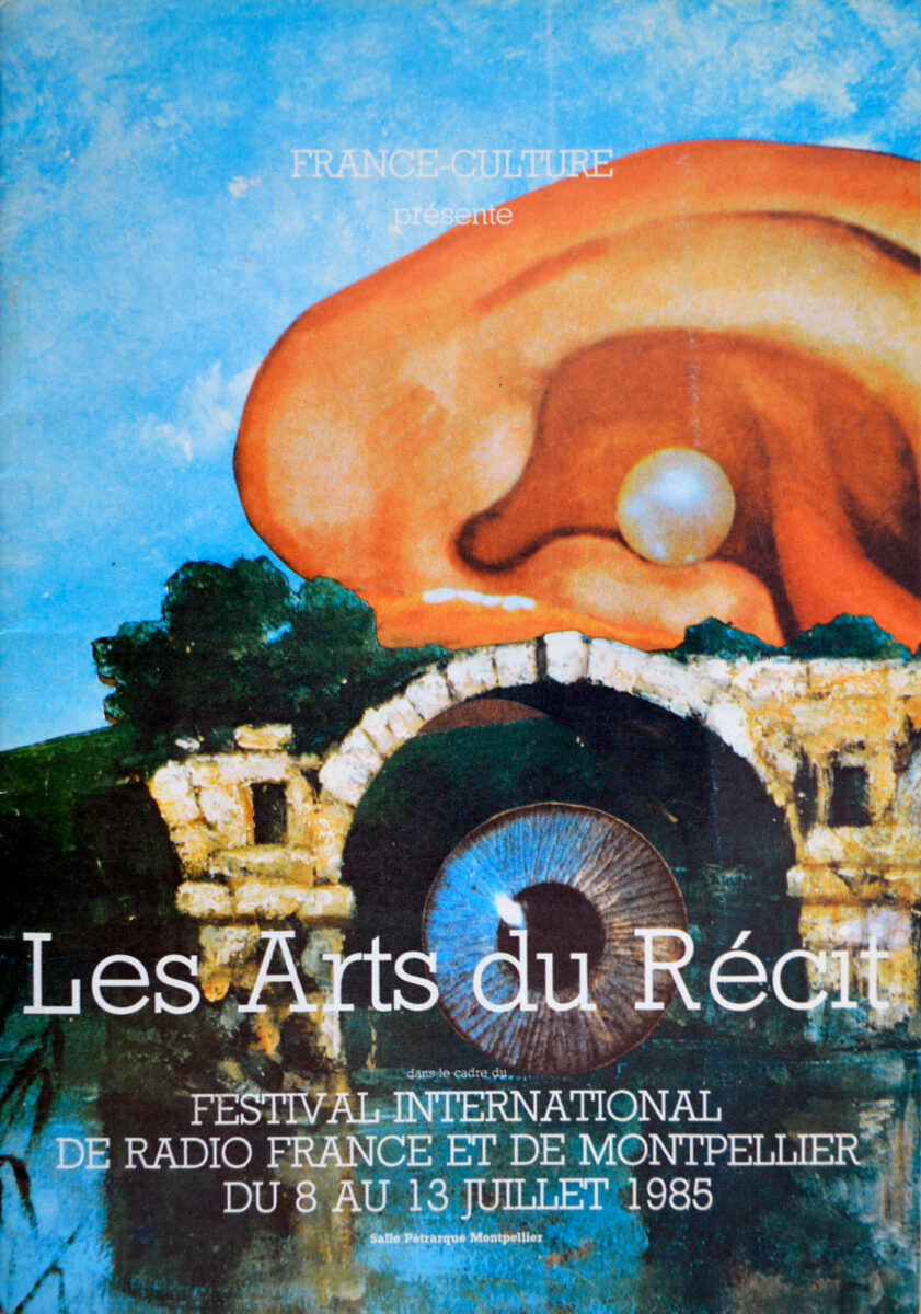 Okładka - Les Arts du récit. Festival International de Radio France et de Montpellier, du 8 au 13 juillet 1985