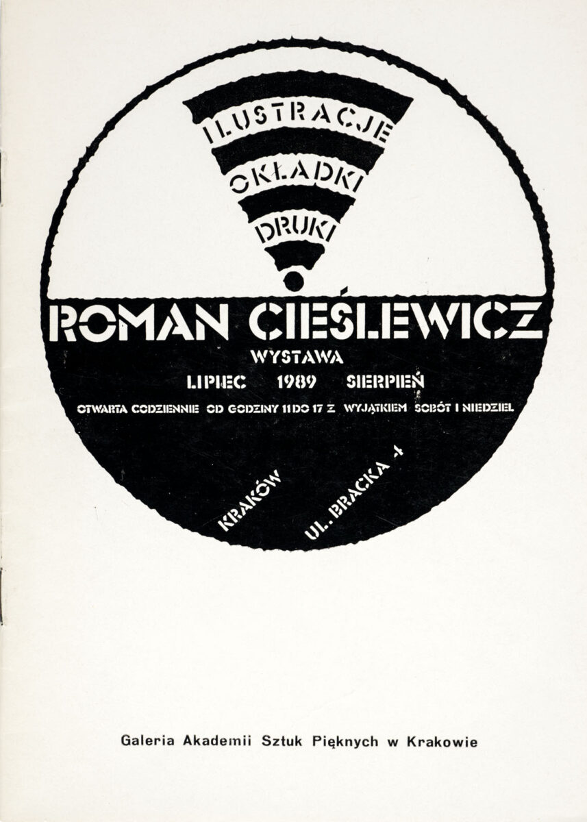 Okładka - Roman Cieślewicz. Ilustracje, okładki, druki. Wystawa, lipiec – sierpień 1989, Kraków ul. Bracka 4, Galeria Akademii Sztuk Pięknych w Krakowie