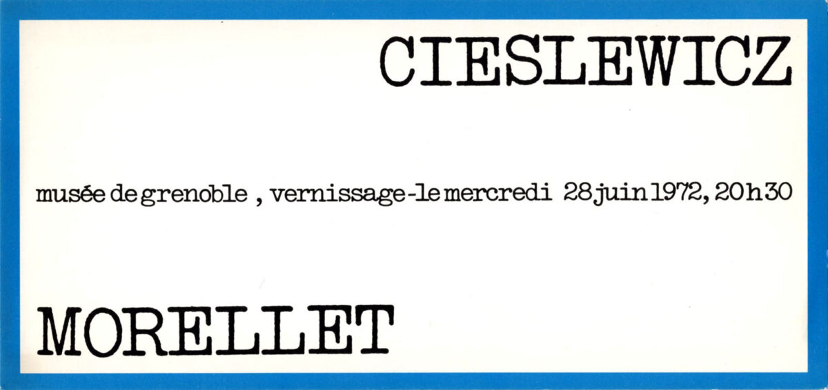 Okładka - Cieslewicz, Morellet. Musée de Grenoble, vernissage – le mercredi 28 juin 1972, 20h30
