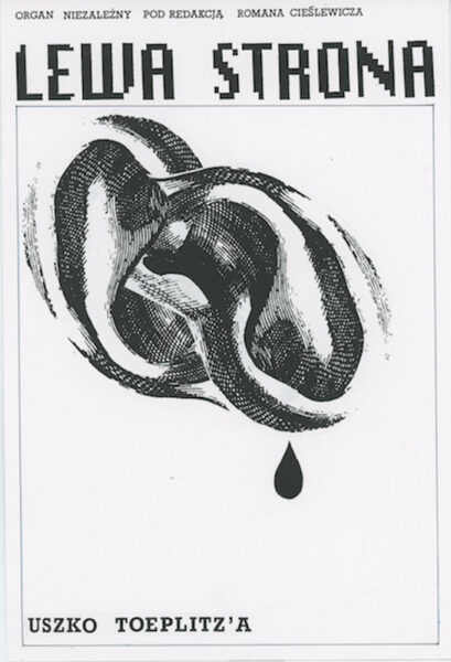 Karta z napisem: Lewa strona. Uszko Toeplitza.. W centrum kompozycji rysunek 2 ludzkich uszu,gdzie jedno ucho wchodzi w drugie. Z prawego ucha spływa 1 ciemna kropla.