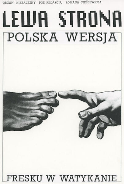 Karta z napisem: Lewa strona. Polska wersja fresku w Watykanie. W centrum ludzka stopa i ludzka dłoń stykają się ze sobą.
