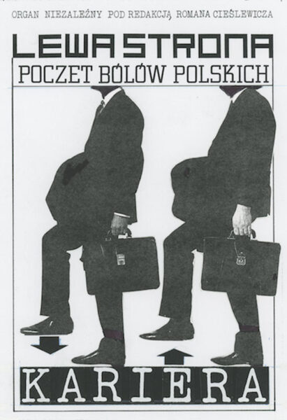 Strona z napisem: Lewa strona. Poczet bólów polskich: Kariera. W centrum zdjęcie dwóch mężczyzn w garniturach i z teczkami podnoszących prawą nogę. Pod nogą pierwszego znajduje się strzałka w dół, pod nogą drugiego strzałka w górę.