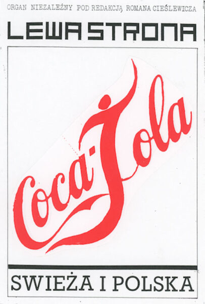 Strona z napisem: Lewa strona. W centrum napis nawiązujący do produktów Coca-Cola: Coca-Żola. Świeża i polska.