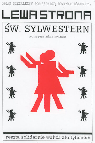 Strona z napisem: Lewa strona. Św. Sylwestern. Jedna para tańczy poloneza, reszta solidarnie waltza z kotylionem. W centrum czerwony znak graficzny przedstawiający tańczącą parę. Motyw pary wielokrotnie powtórzony na prawym i lewym boku.