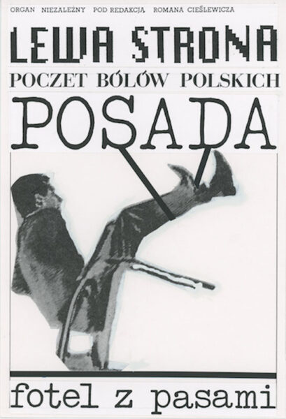 Okładka z napisem: Lewa strona. Poczet bólów polskich. Posada fotel z pasami. Na środku niewyraźne zdjęcie mężczyzny wiedzącego na siedzisku z podłokietnikami. o jego nogi zaczepiony jest pas. Zdjęcie jest przekrzywione o 45 stopni.