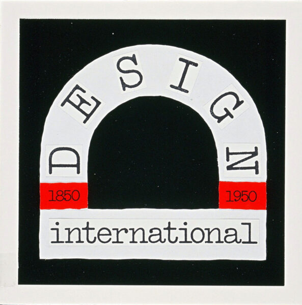 Projekt na planie kwadratu. Na czarnym tle biały kształt przypominający łuk lub podkowę. W kształt wkomponowany jest napis: Design international 1850 1950.